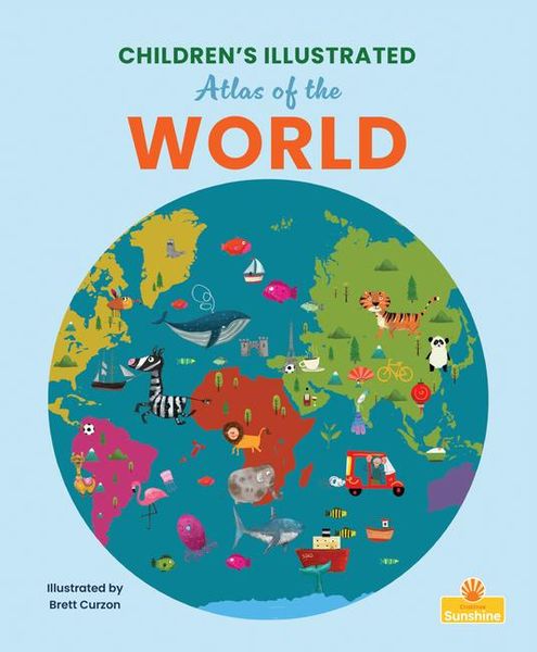 Produktbild: Children's Illustrated Atlas of the World