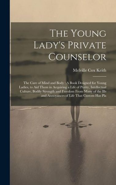 Produktbild: The Young Lady's Private Counselor
