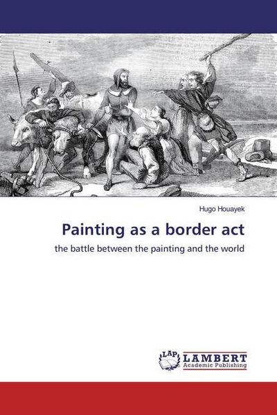 Produktbild: Houayek, H: Painting as a border act