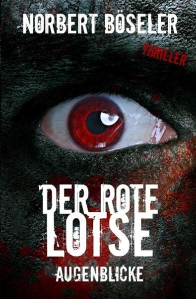 Der rote Lotse, Taschenbuch von Norbert Böseler, Epubli, 9783750258891