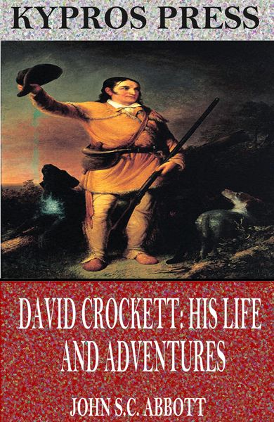 Produktbild: David Crockett: His Life and Adventures