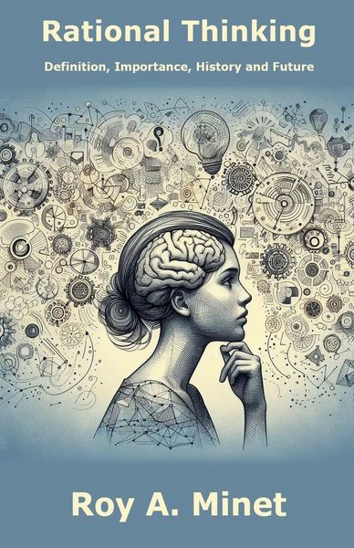Produktbild: Rational Thinking -- Definition, Importance, History, and Future