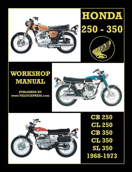 Produktbild: Honda Cb250, Cl250, Cb350, Cl350 & SL 350 1968 to 1973 Workshop Manual