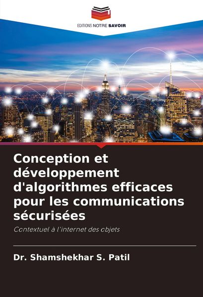 Produktbild: Conception et d&eacute;veloppement d'algorithmes efficaces pour les communications s&eacute;curis&eacute;es