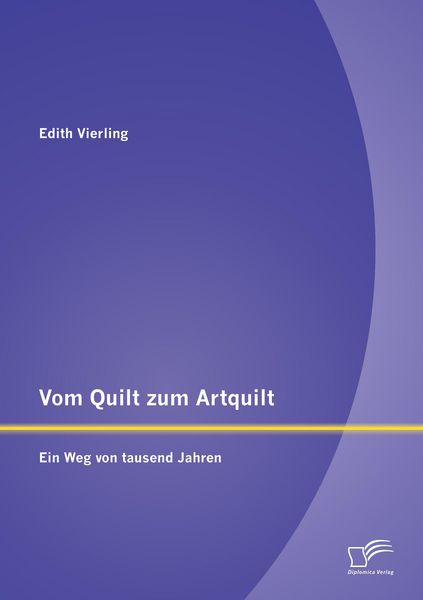 Produktbild: Vom Quilt zum Artquilt: Ein Weg von tausend Jahren