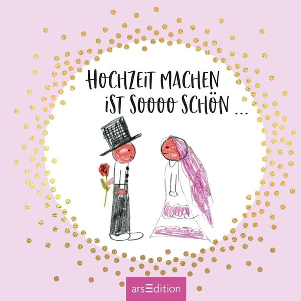 Produktbild: Hochzeit machen ist sooo sch&ouml;n...