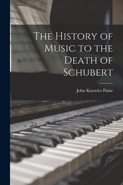 Produktbild: The History of Music to the Death of Schubert