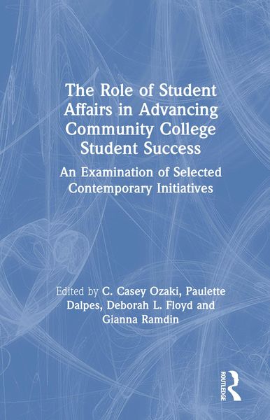 Produktbild: The Role of Student Affairs in Advancing Community College Student Success