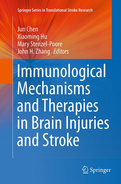 Produktbild: Immunological Mechanisms and Therapies in Brain Injuries and Stroke