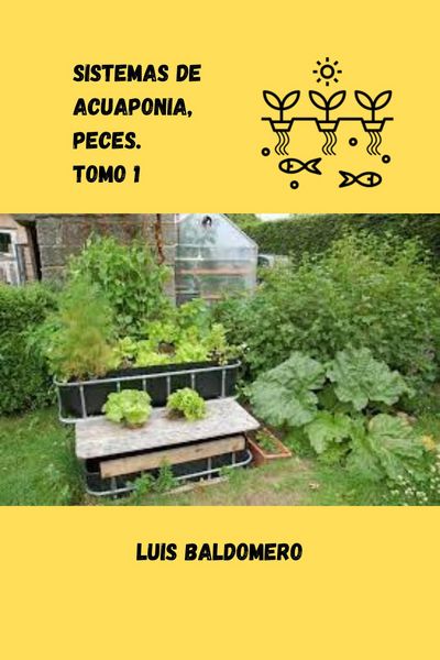 Produktbild: Sistema de acuapon&iacute;a, peces. Tomo 1 (Sistemas de acuapon&iacute;a)