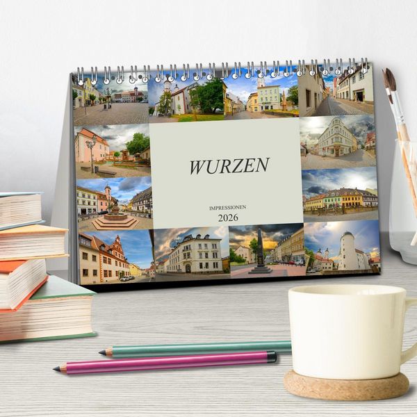 Produktbild: Wurzen Impressionen (Tischkalender 2026 DIN A5 quer), CALVENDO Monatskalender