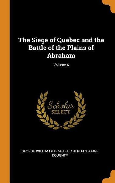 Produktbild: Siege Of Quebec & The Battle O