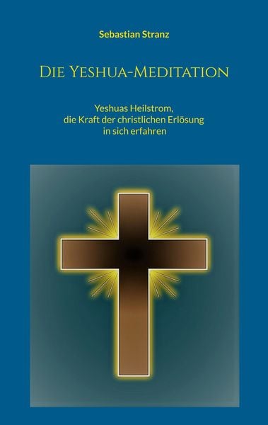 Produktbild: Die Yeshua-Meditation