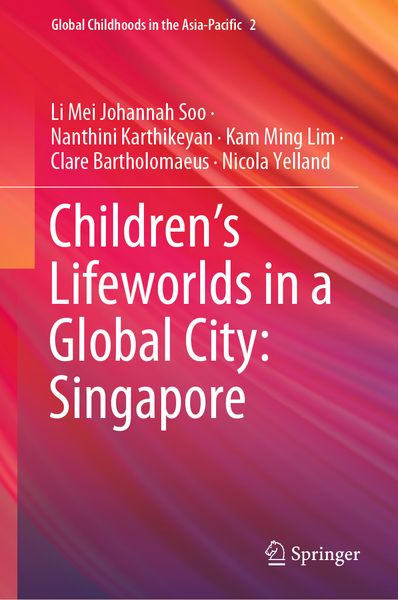 Produktbild: Children&rsquo;s Lifeworlds in a Global City: Singapore