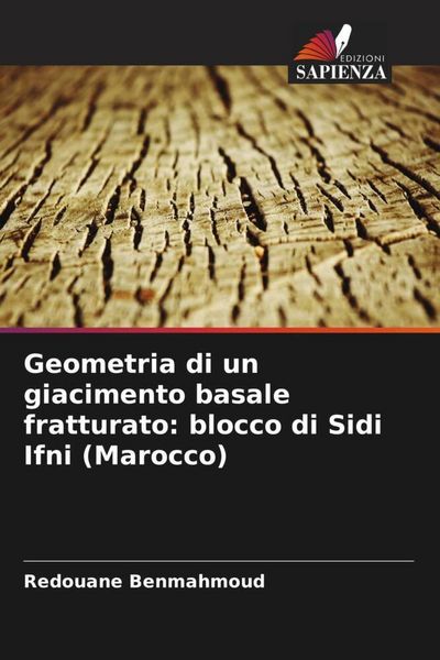 Produktbild: Geometria di un giacimento basale fratturato: blocco di Sidi Ifni (Marocco)