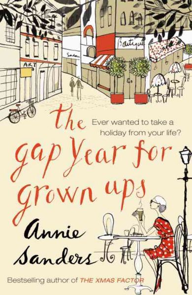 Produktbild: Sanders, A: The Gap Year for Grown-ups
