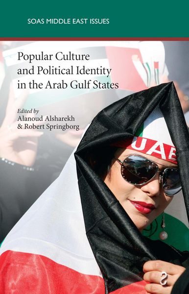 Produktbild: Popular Culture and Political Identity in the Arab Gulf States
