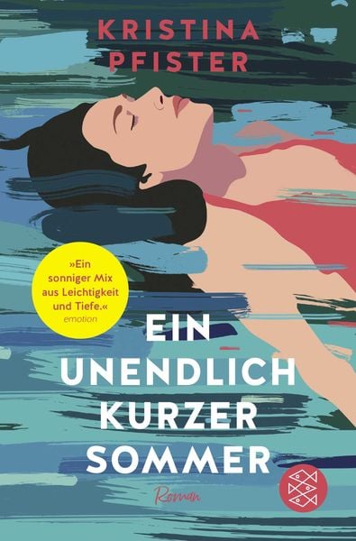 Ein unendlich kurzer Sommer, Taschenbuch von Kristina Pfister, Fischer Taschenbuch Verlag, 978-3-596-70878-9