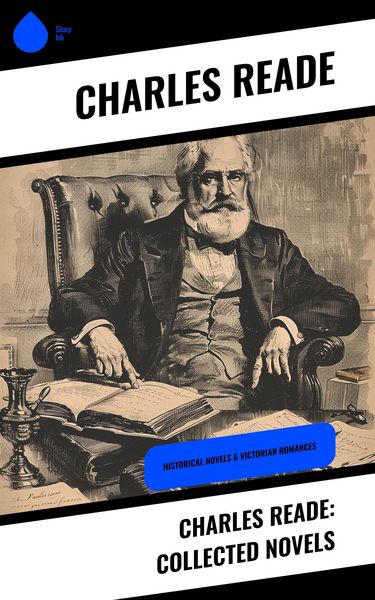 Produktbild: Charles Reade: Collected Novels
