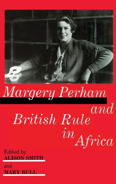 Produktbild: Margery Perham and British Rule in Africa