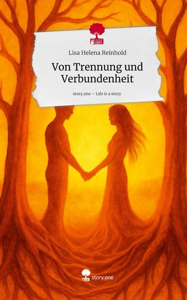 Produktbild: Von Trennung und Verbundenheit. Life is a Story - story.one