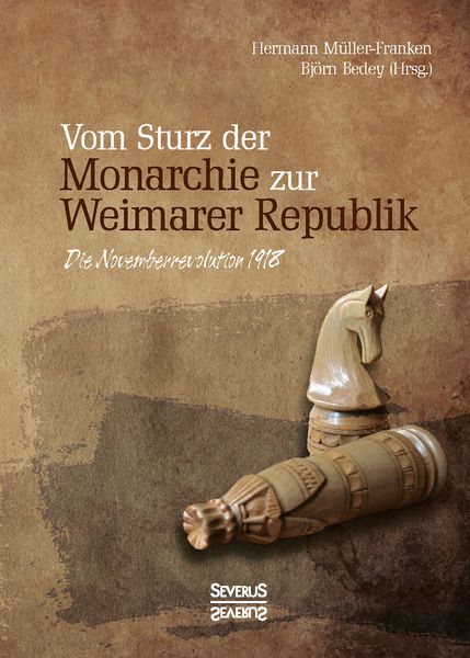 Produktbild: Vom Sturz der Monarchie zur Weimarer Republik