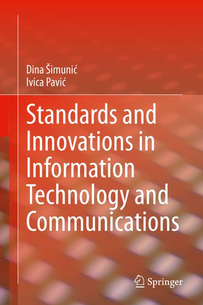 Produktbild: Standards and Innovations in Information Technology and Communications
