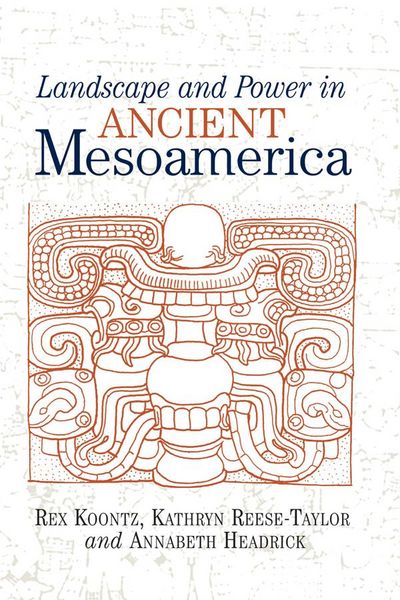 Produktbild: Landscape And Power In Ancient Mesoamerica