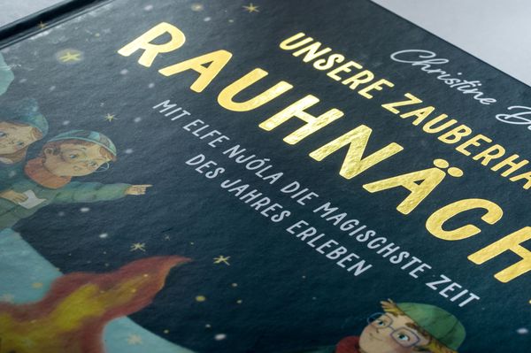Produktbild: Unsere zauberhaften Rauhn&auml;chte &ndash; Mit Elfe Nj&oacute;la die magischste Zeit des Jahres erleben