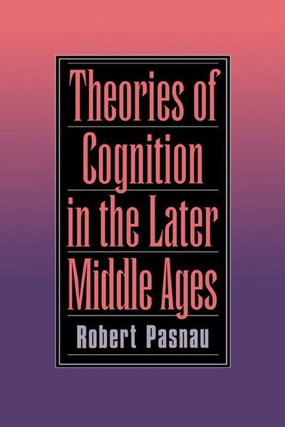 Produktbild: Theories of Cognition in the Later Middle Ages