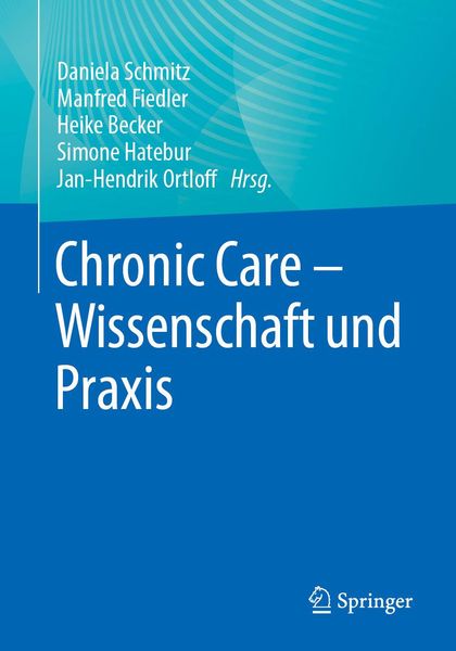 Produktbild: Chronic Care - Wissenschaft und Praxis