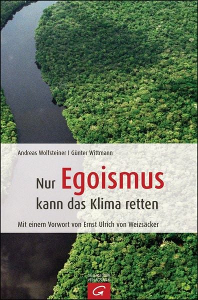Produktbild: Nur Egoismus kann das Klima retten