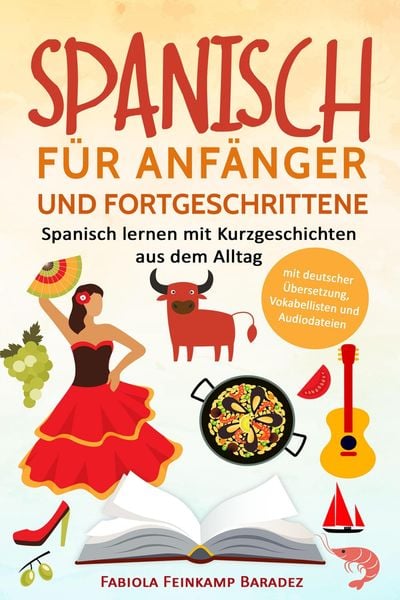 Produktbild: Spanisch f&uuml;r Anf&auml;nger und Fortgeschrittene