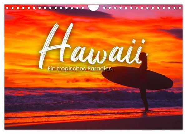 Hawaii - Ein tropisches Paradies. (Wandkalender 2026 DIN A4 quer), CALVENDO Monatskalender
