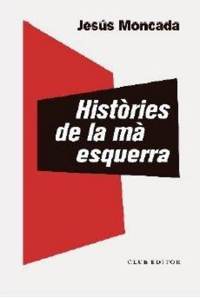 Produktbild: Hist&ograve;ries de la m&agrave; esquerra