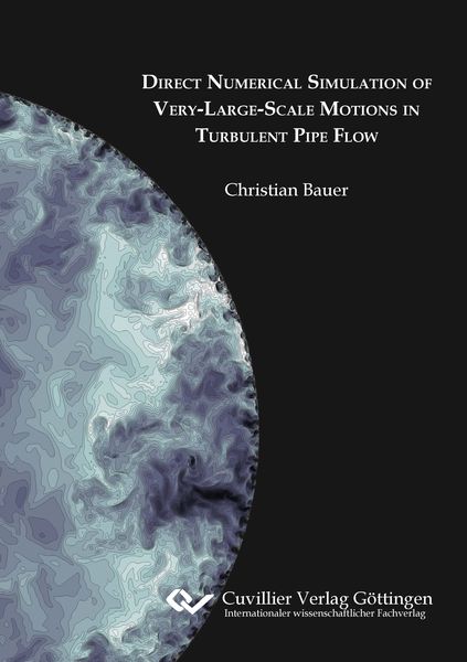 Produktbild: Direct Numerical Simulation of Very-Large-Scale Motions in Turbulent Pipe Flow