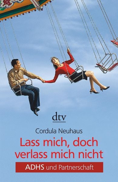Produktbild: Lass mich, doch verlass mich nicht