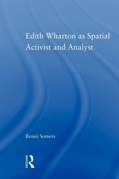 Produktbild: Edith Wharton as Spatial Activist and Analyst