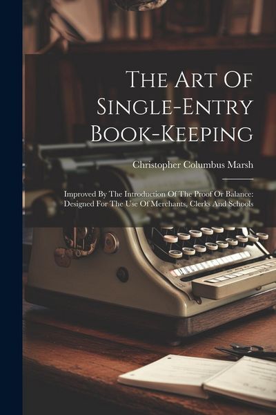 Produktbild: The Art Of Single-entry Book-keeping