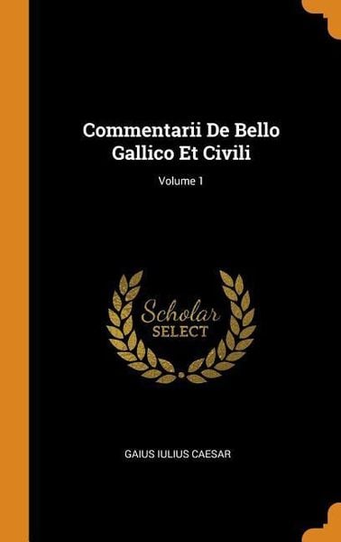 Produktbild: Commentarii De Bello Gallico E