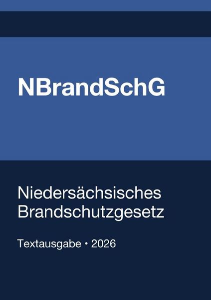 Produktbild: NBrandSchG - Nieders&auml;chsisches Brandschutzgesetz 2026