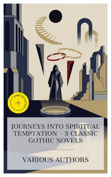 Produktbild: Journeys into Spiritual Temptation - 3 Classic Gothic Novels