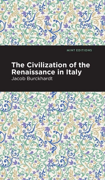 Produktbild: The Civilization of the Renaissance in Italy