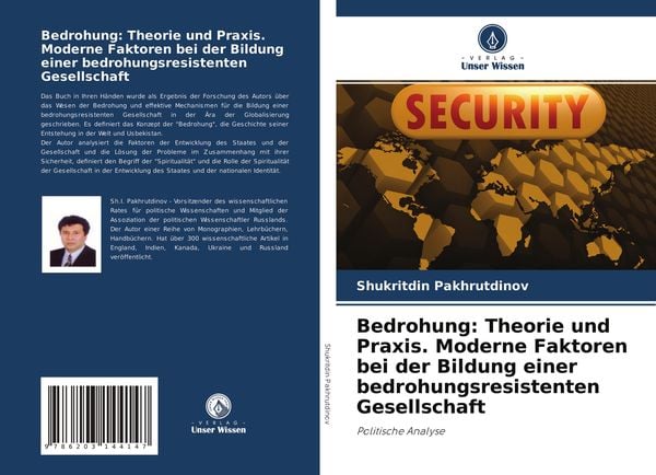 Bedrohung: Theorie und Praxis. Moderne Faktoren bei der Bildung einer bedrohungsresistenten Gesellschaft, Taschenbuch von Shukritdin Pakhrutdinov,