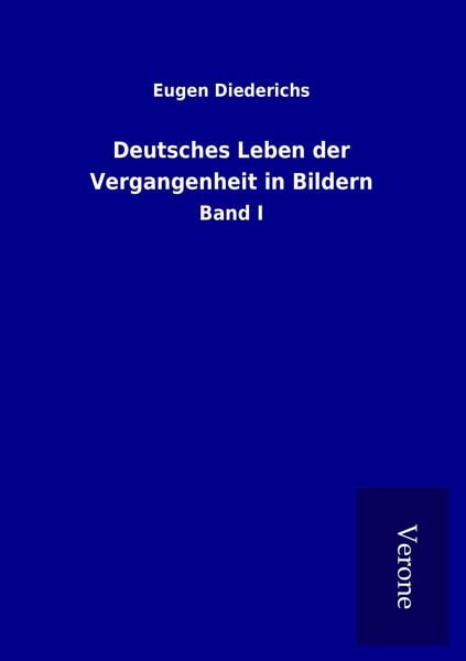Produktbild: Deutsches Leben der Vergangenheit in Bildern