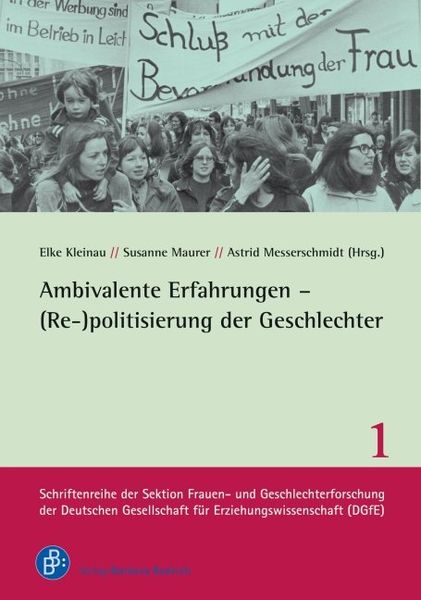 Produktbild: Ambivalente Erfahrungen &ndash; (Re-)politisierung der Geschlechter