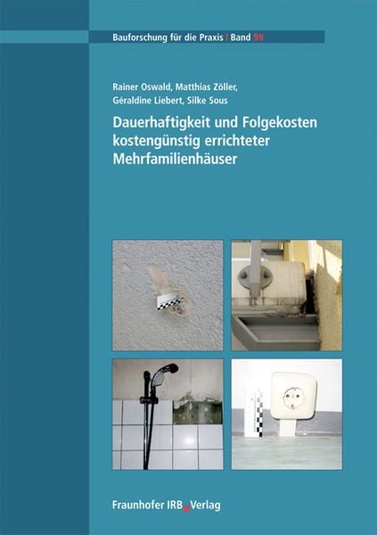 Produktbild: Dauerhaftigkeit und Folgekosten kosteng&uuml;nstig errichteter Mehrfamilienh&auml;user