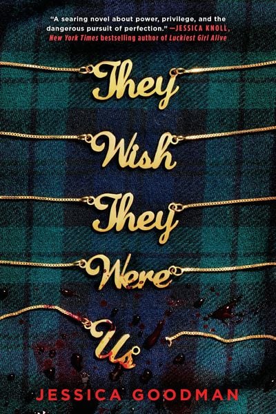 They Wish They Were Us, Taschenbuch von Jessica Goodman, Penguin LLC US, 978-0-593-11431-5