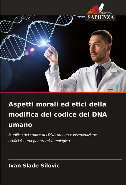Produktbild: Aspetti morali ed etici della modifica del codice del DNA umano
