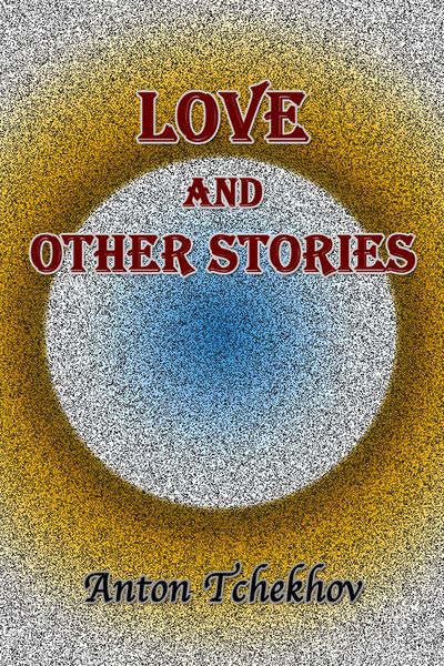 Produktbild: Love and Other Stories
